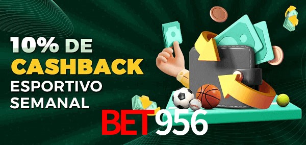 10% de bônus de cashback na bet956